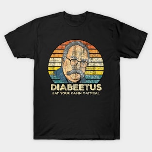 Diabeetus Eat Your Damn Oatmeal 90s T-Shirt